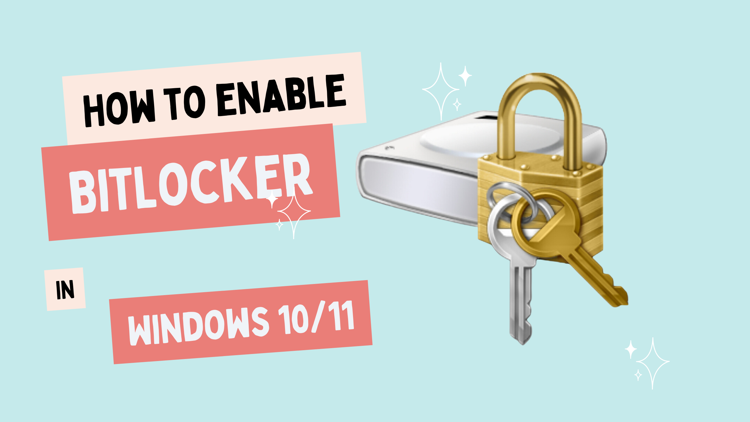How to enable BitLocker in Windows 10/11