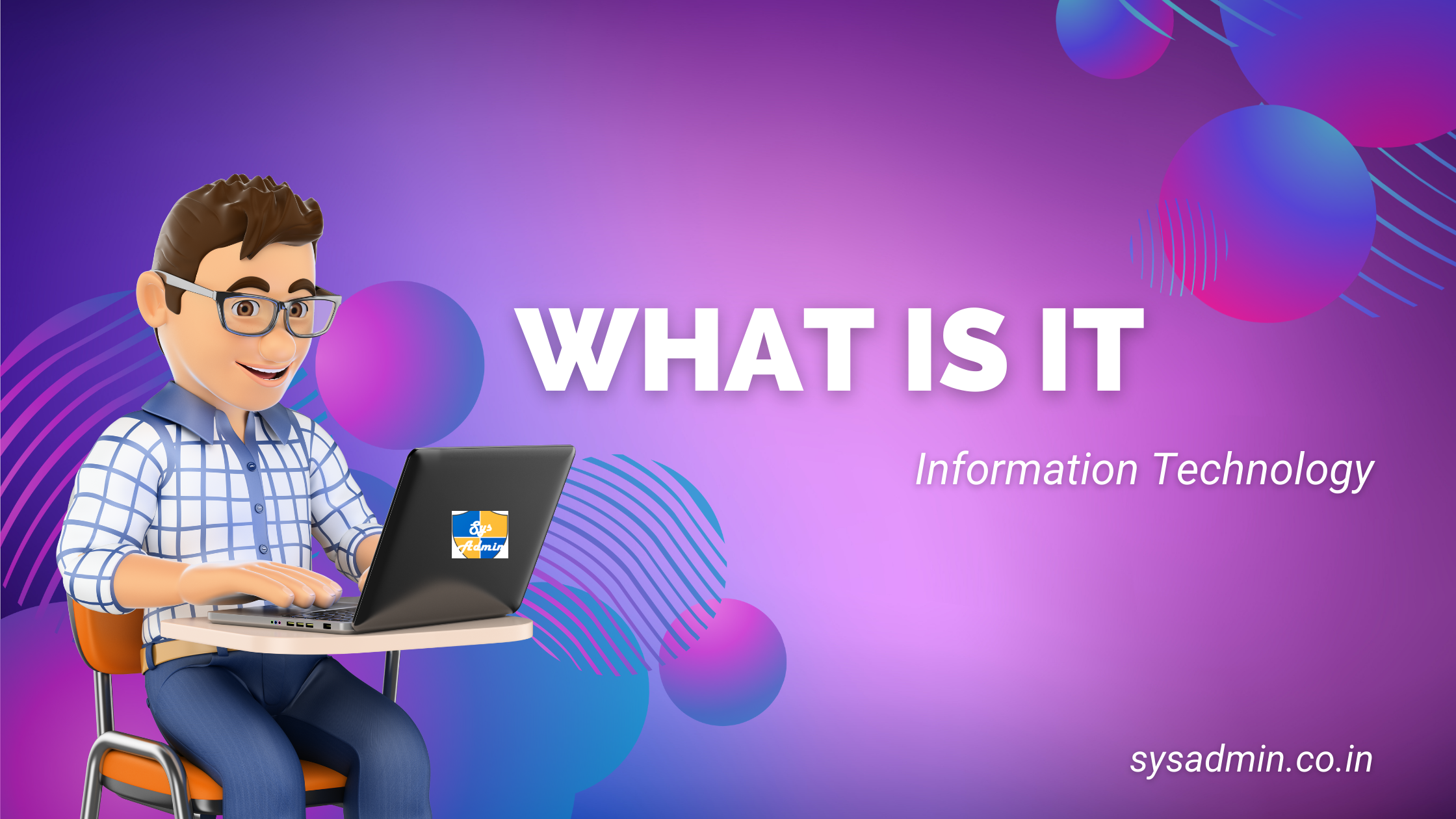 What is IT - Information Technology