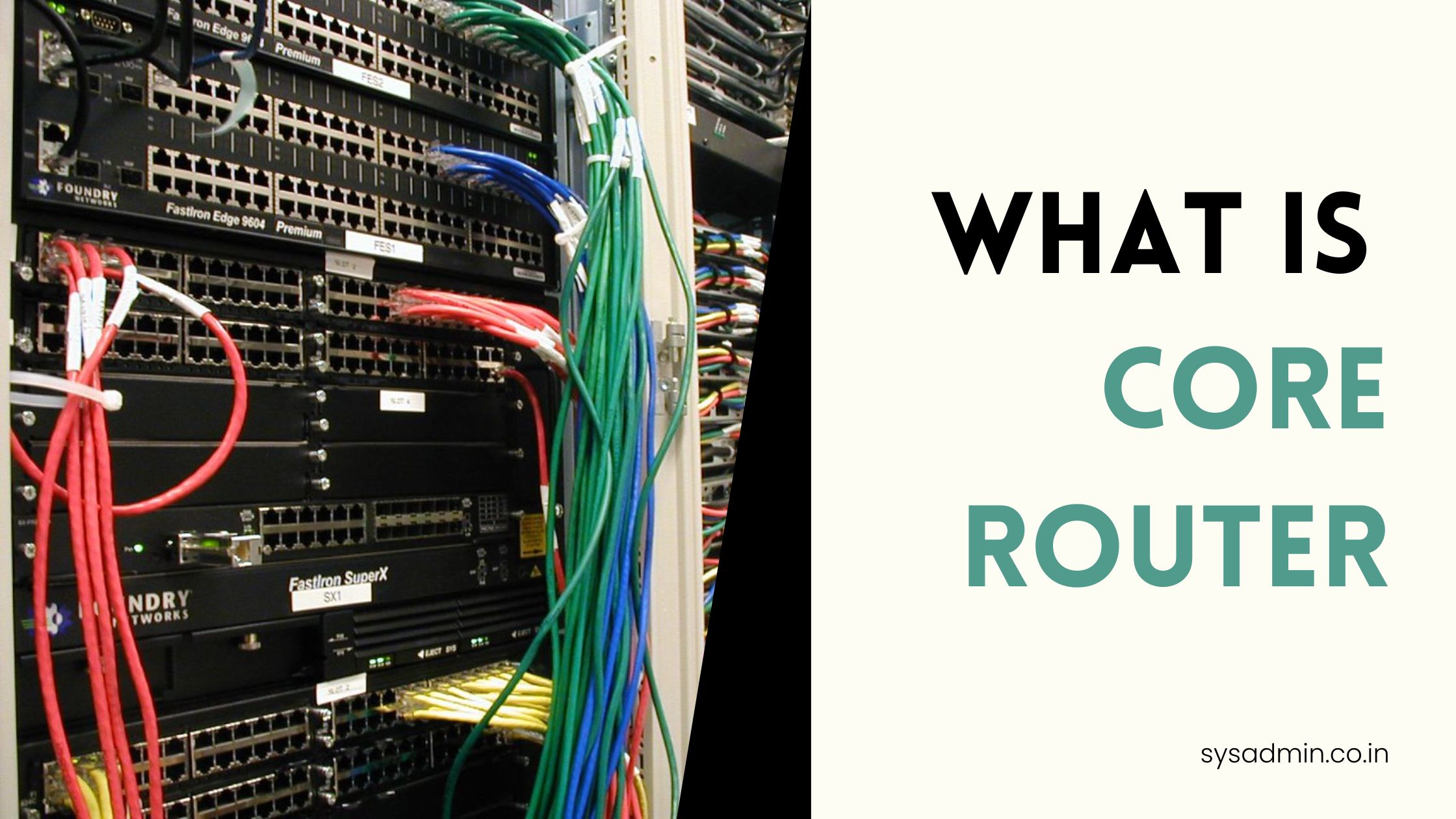 What is core router