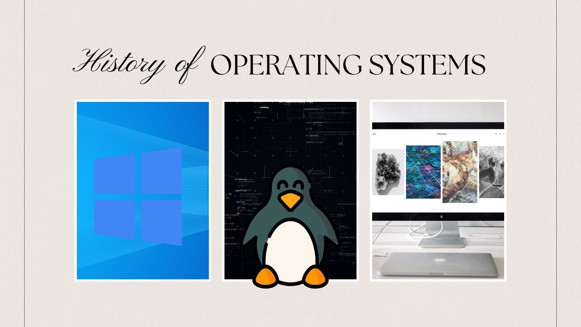 History of Operating Systems