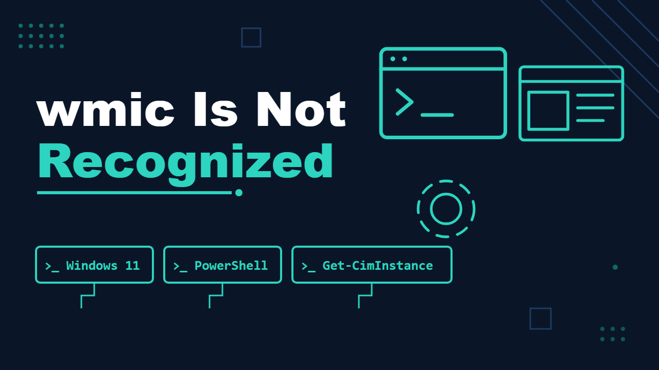 Fix “wmic is not recognized” on Windows 11