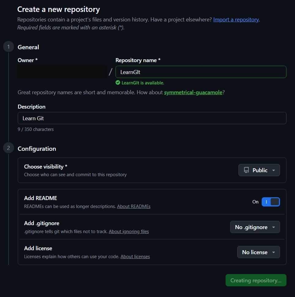 GitHub Create a new repository form filled in with a repository name, the description Learn Git, Public visibility and Add README switched on, with the button showing Creating repository