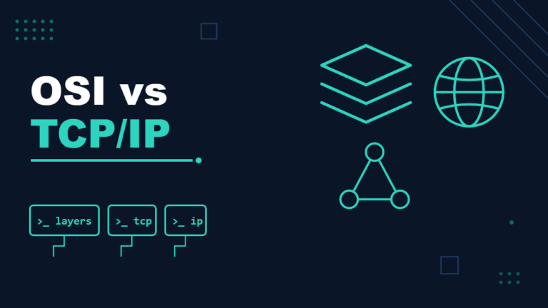 OSI and TCP/IP Models: A Beginner's Guide - featured illustration