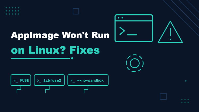AppImage won't run on Linux: FUSE, sandbox and menu launcher fixes