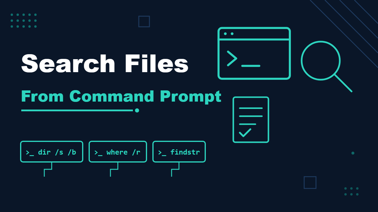 Search files from the Windows Command Prompt with dir, where and findstr