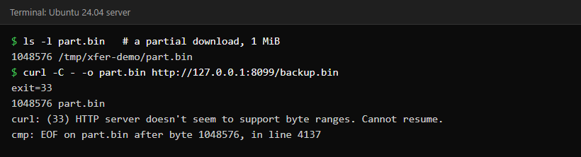 Terminal showing curl -C - failing with error 33, HTTP server doesn't seem to support byte ranges, and cmp reporting EOF on the partial file